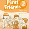 Підручник First Friends 2: Activity Book (Англ) Oxford University Press (9780194432115) (469925 )
