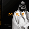 MBS. Таємниці наслідного принца Мухаммеда бін Салмана. Бен Габбард. #PROBusiness (Укр) Фабула (9786170979865) (488140)