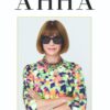 Анна. Біографія Анни Вінтур, головної редакторки Vogue (Укр) Yakaboo Publishing (9786178222352) (512246)